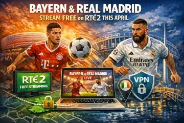 Bayern and Real Madrid Stream Free on RTÉ2 This April